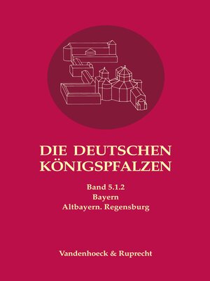 cover image of Die deutschen Königspfalzen. Band 5